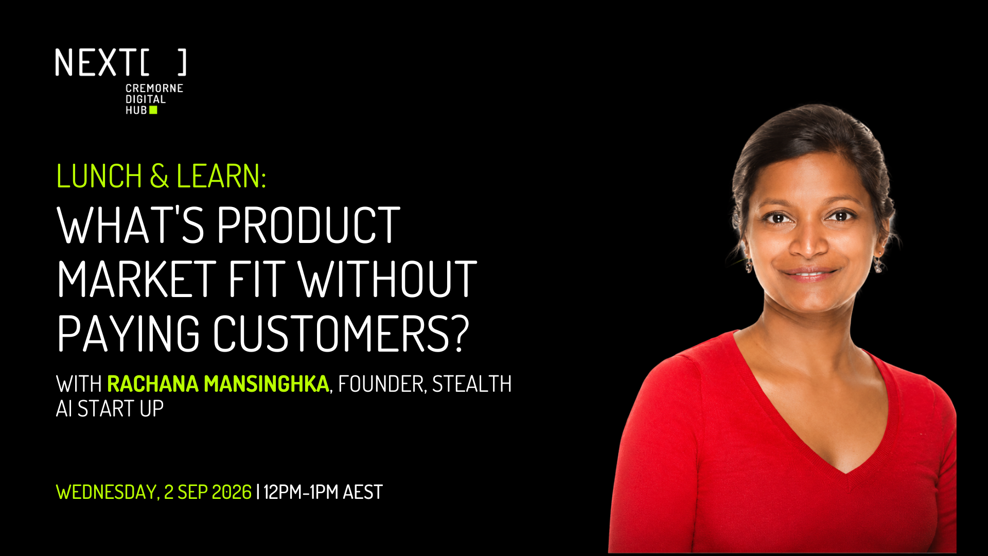 Lunch and Learn: What's Product Market Fit Without Paying Customers?